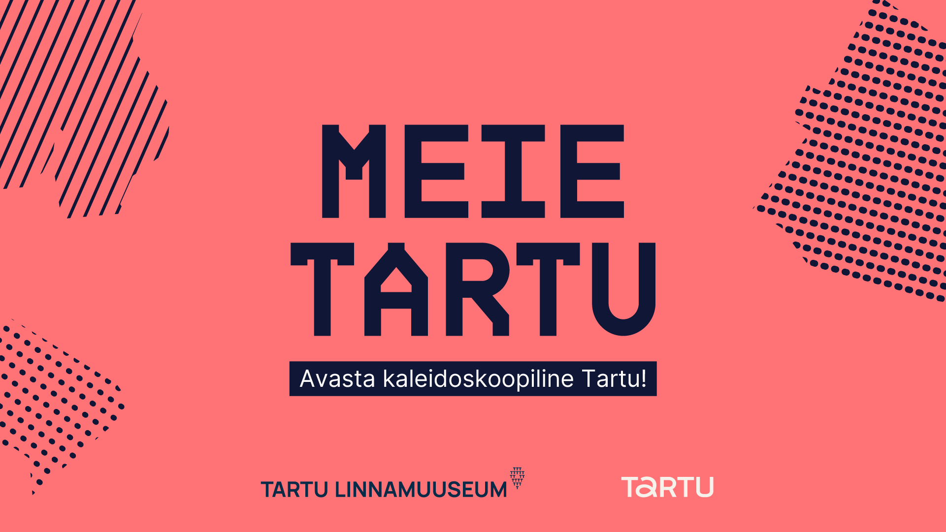 Kogukonnanäitus “Meie Tartu”