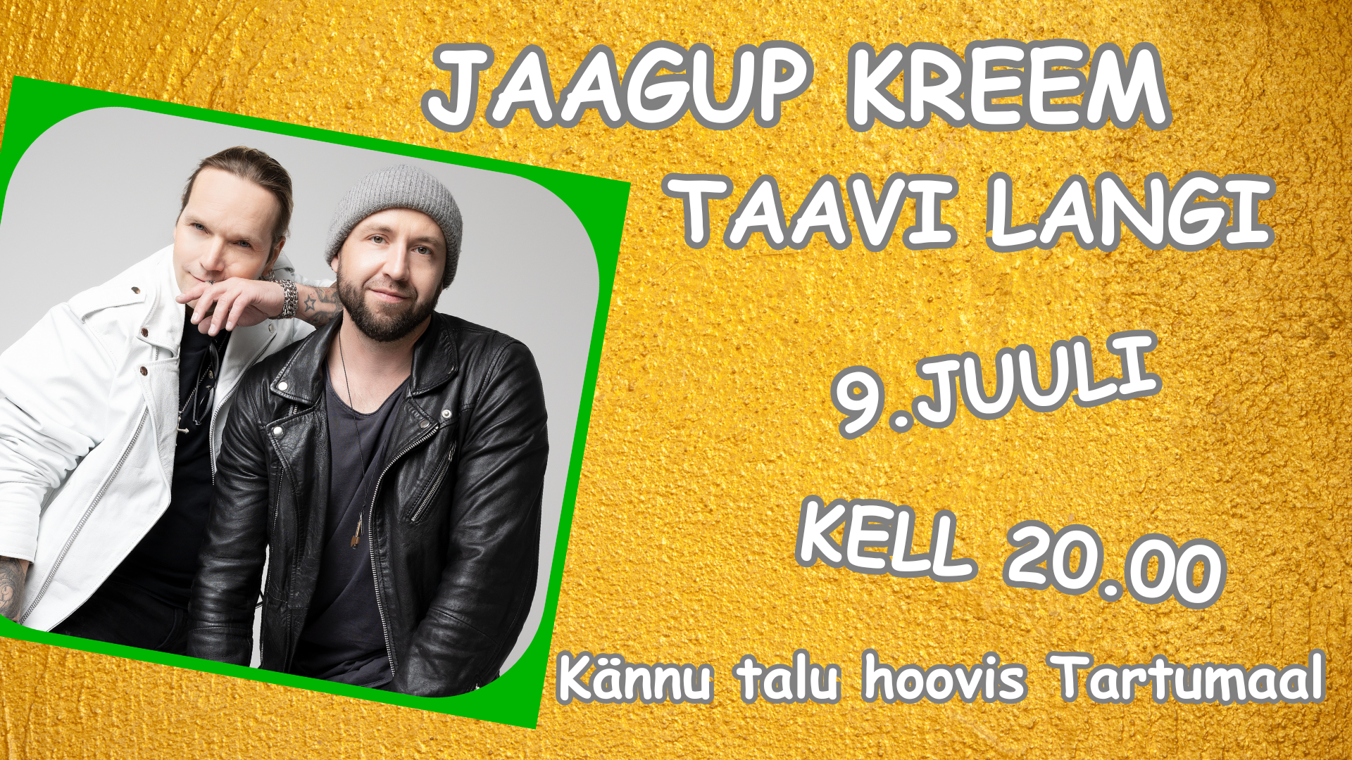 Jaagup Kreem ja Taavi Langi – suveõhtu kontsert