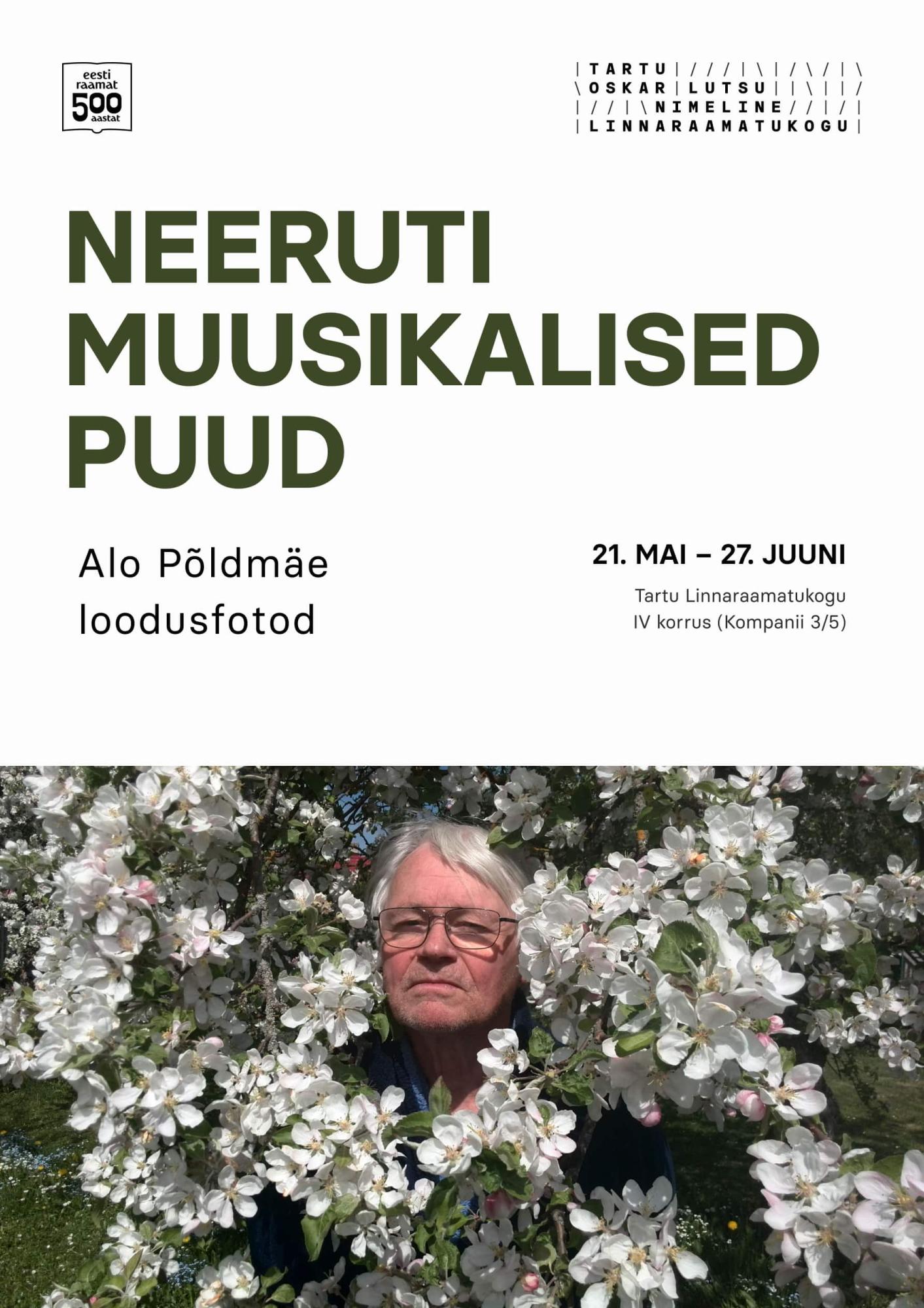 Alo Põldmäe loodusfotode näitus “Neeruti muusikalised puud”