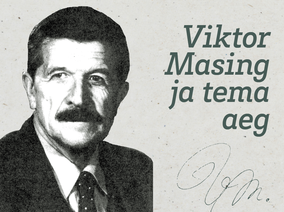 Viktor Masing ja tema aeg