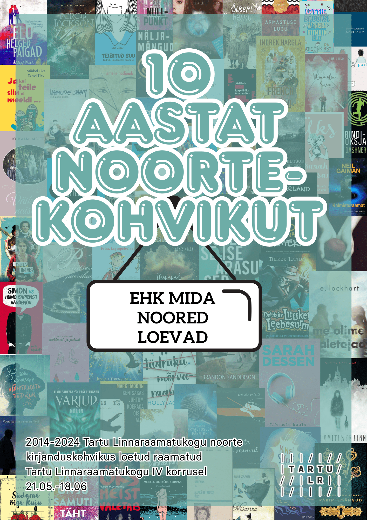 Raamatunäitus “10 aastat noortekohvikut ehk mida noored loevad”