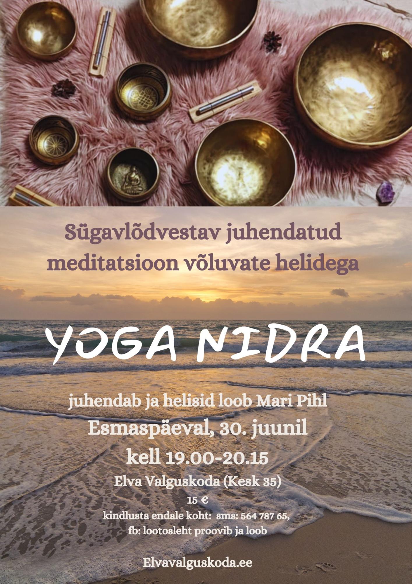 Yoga Nidra: Sügavlõdvestav juhendatud meditatsioon võluvate helidega