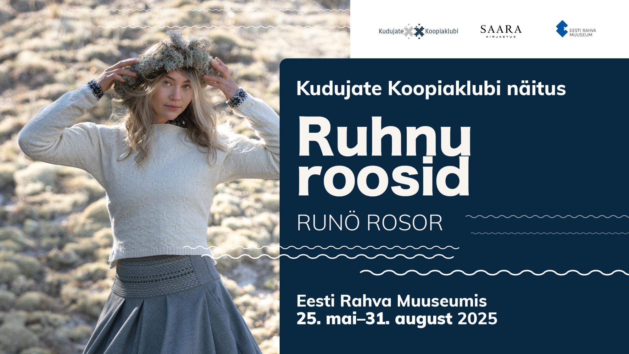 Kudujate Koopiaklubi näitus “Ruhnu roosid – Runö rosor”