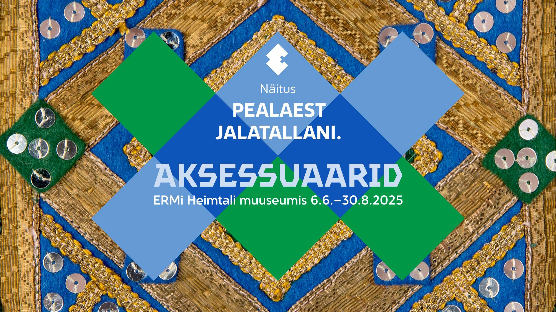 Pealaest jalatallani. AKSESSUAARID