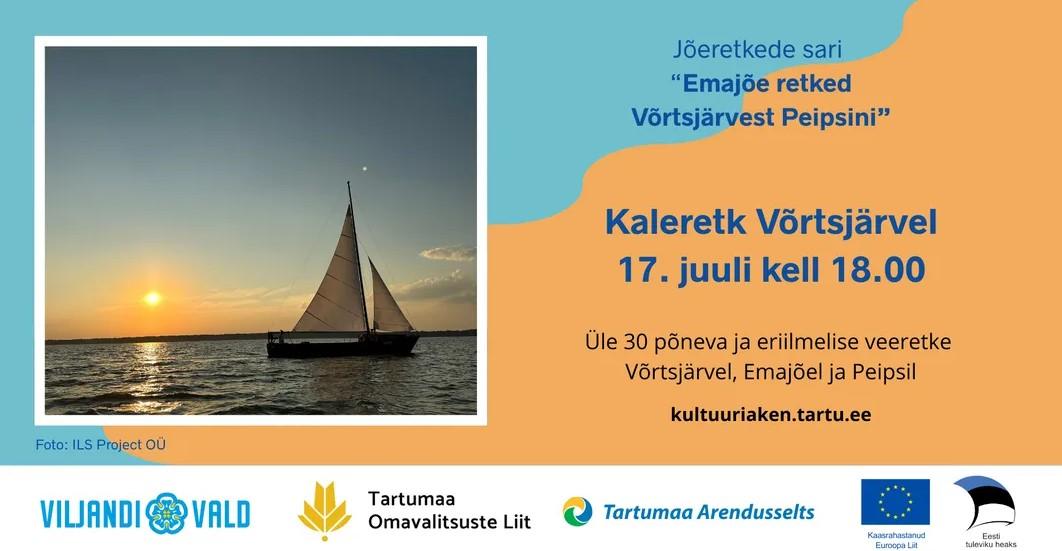 Emajõe retked Võrtsjärvest Peipsini! Kaleretk Võrtsjärvel