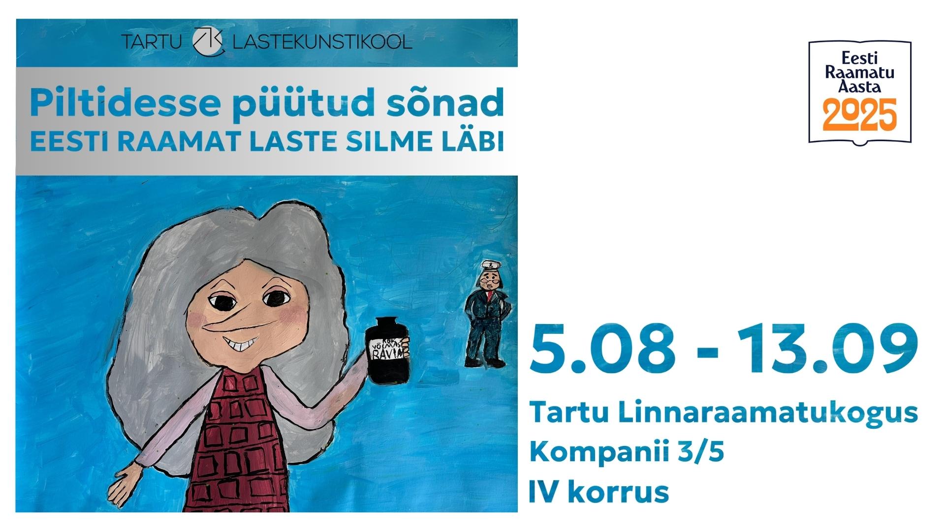 Tartu Lastekunstikooli näitus: Piltidesse püütud sõnad