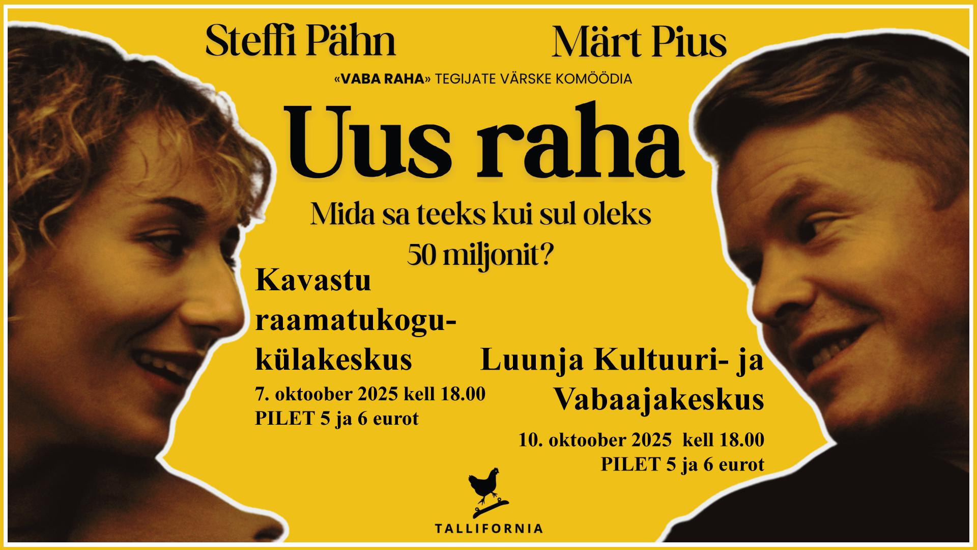 Film “Uus raha”