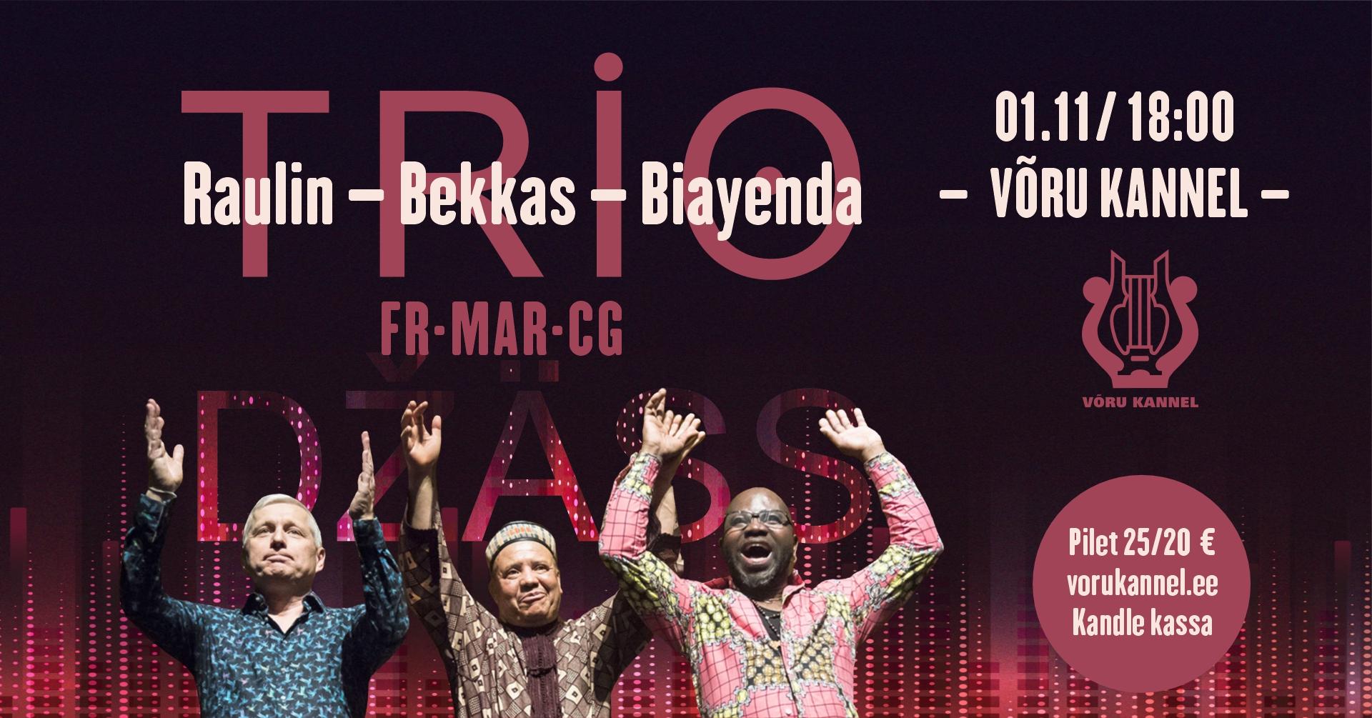 TRIO Raulin-Bekkas-Biayenda (FR/MA/CG)