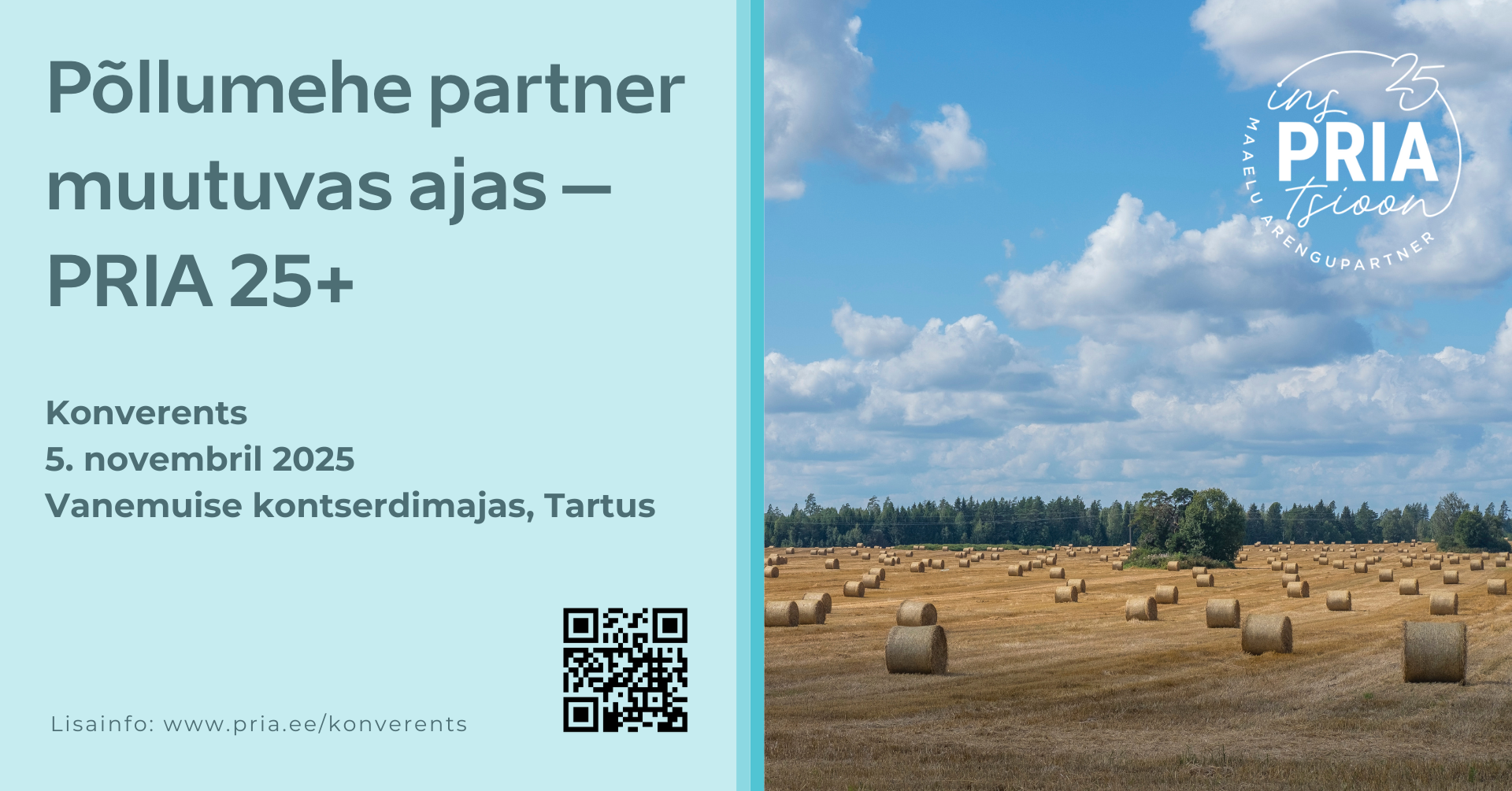 „Põllumehe partner muutuvas ajas – PRIA 25+”