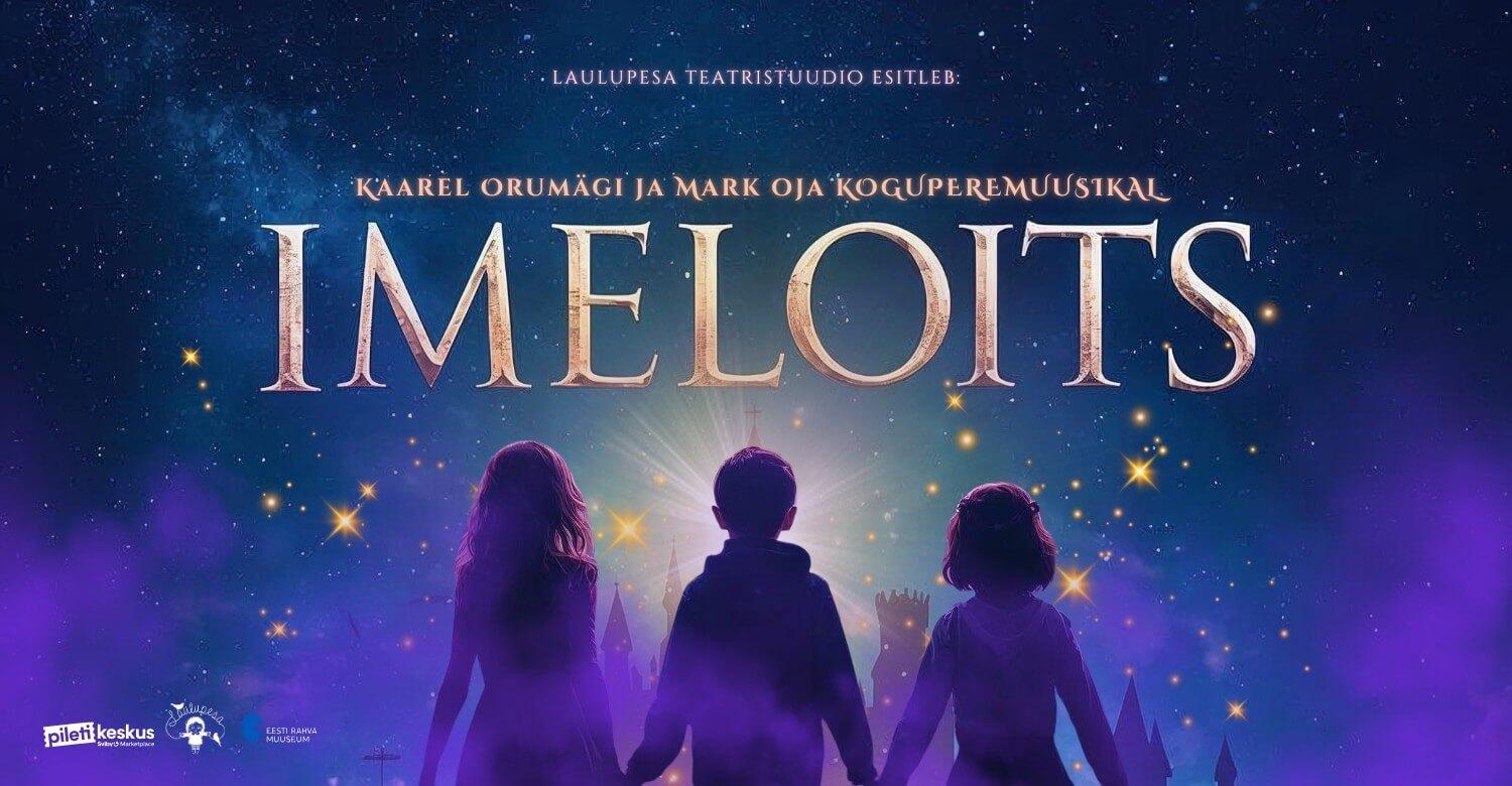 Koguperemuusikal “IMELOITS”