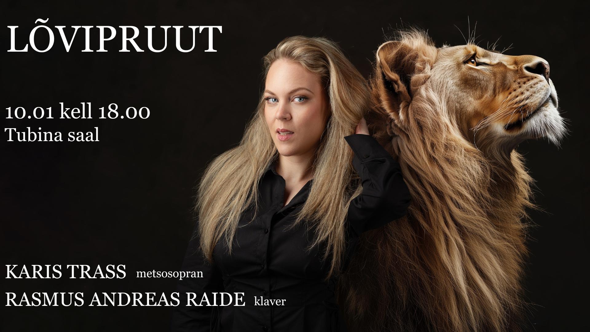 Kontsert “Lõvipruut”- Karis Trass ja Rasmus Andreas Raide