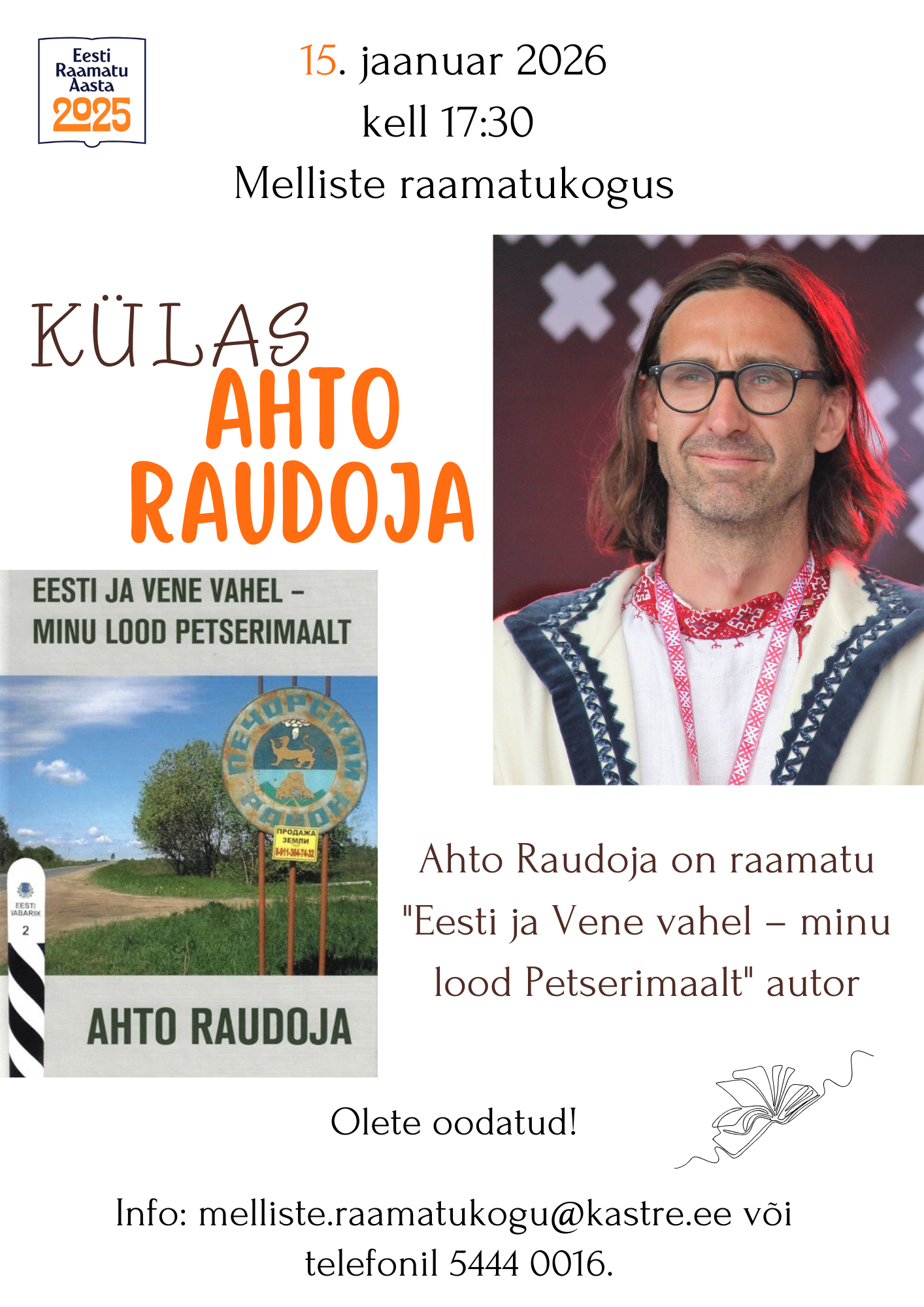 Kohtumine raamatu “Eesti ja vene vahel – minu lood Petserimaalt” autori Ahto Raudojaga