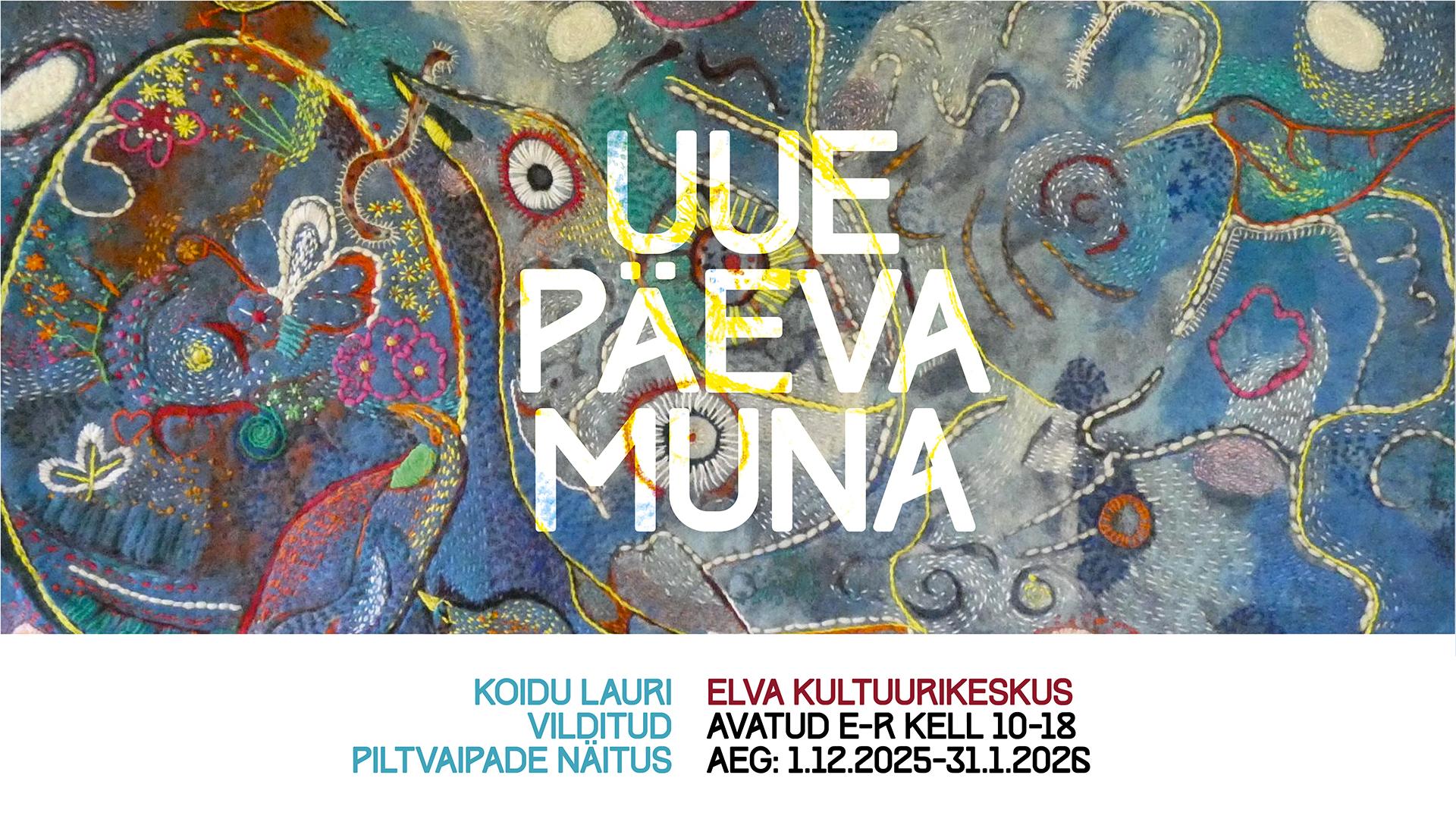 Näitus: “Uue päeva muna”