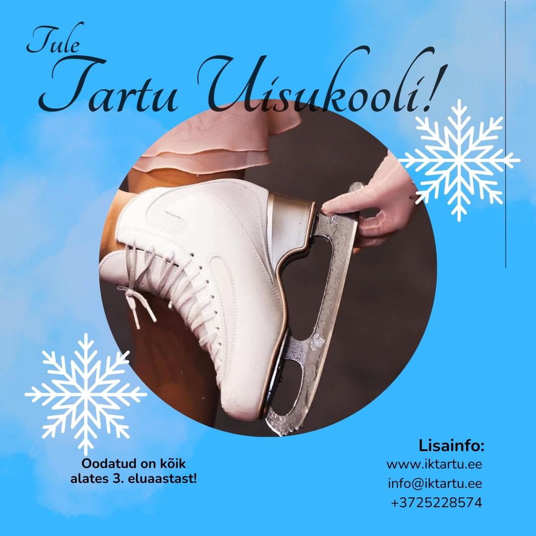 Tartu Uisukooliga talveks uisutama