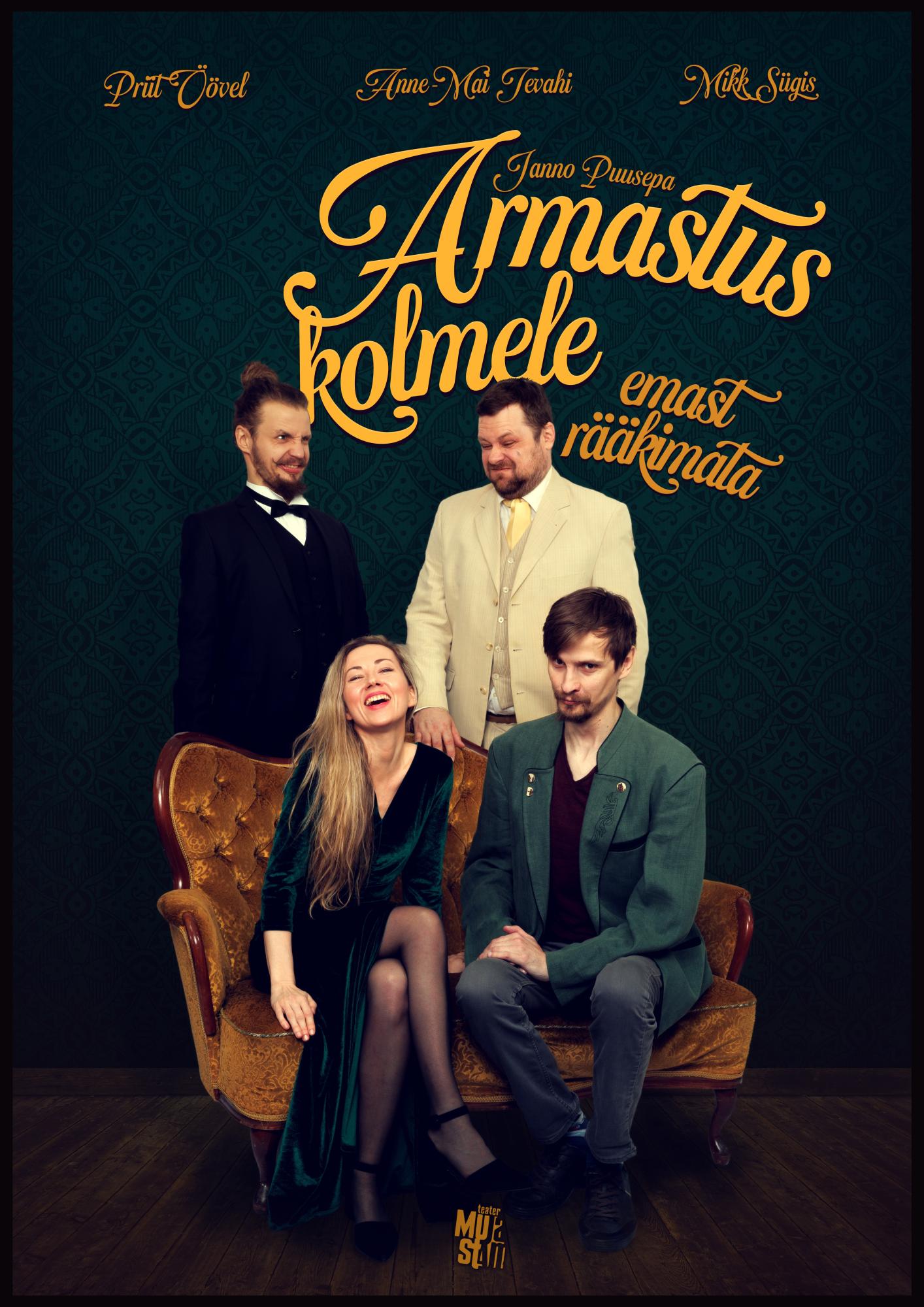 Teatristuudio Must JaAm etendus “Armastus kolmele, emast rääkimata”