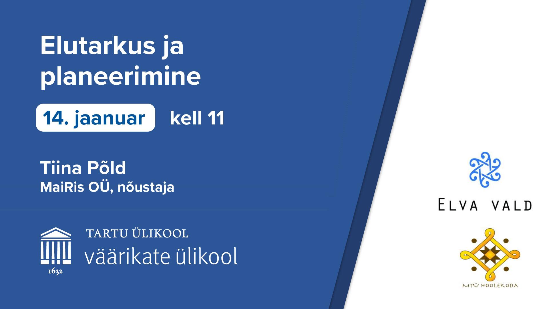 Väärikate Ülikool: Elutarkus ja planeerimine