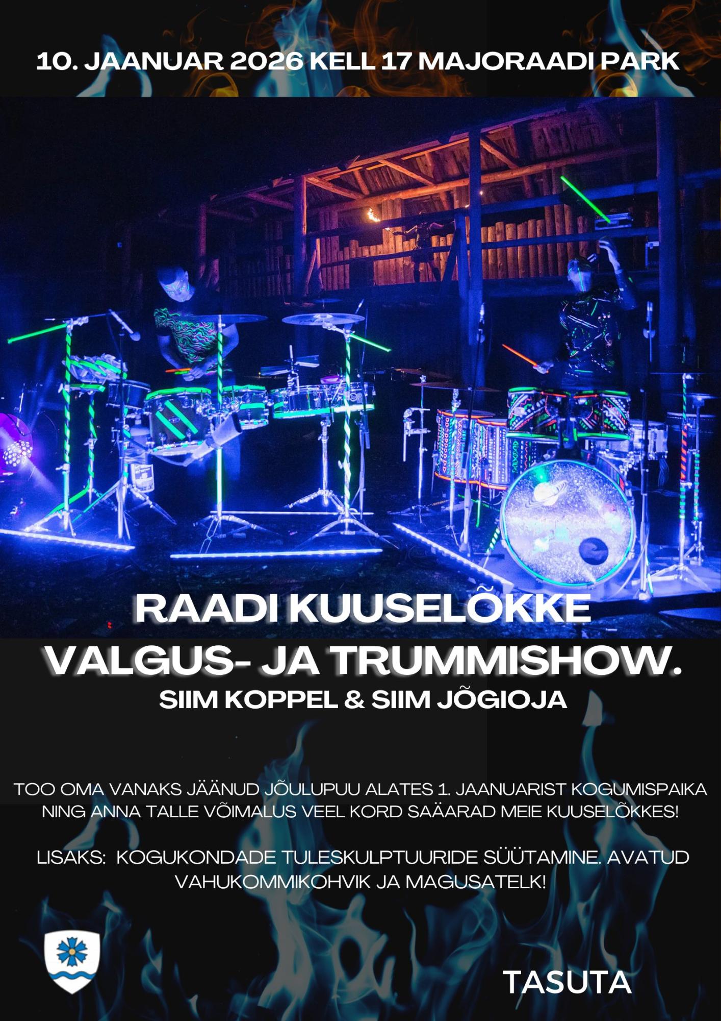 Raadi kuuselõkke valgus- ja trummishow. Siim Koppel & Siim Jõgioja