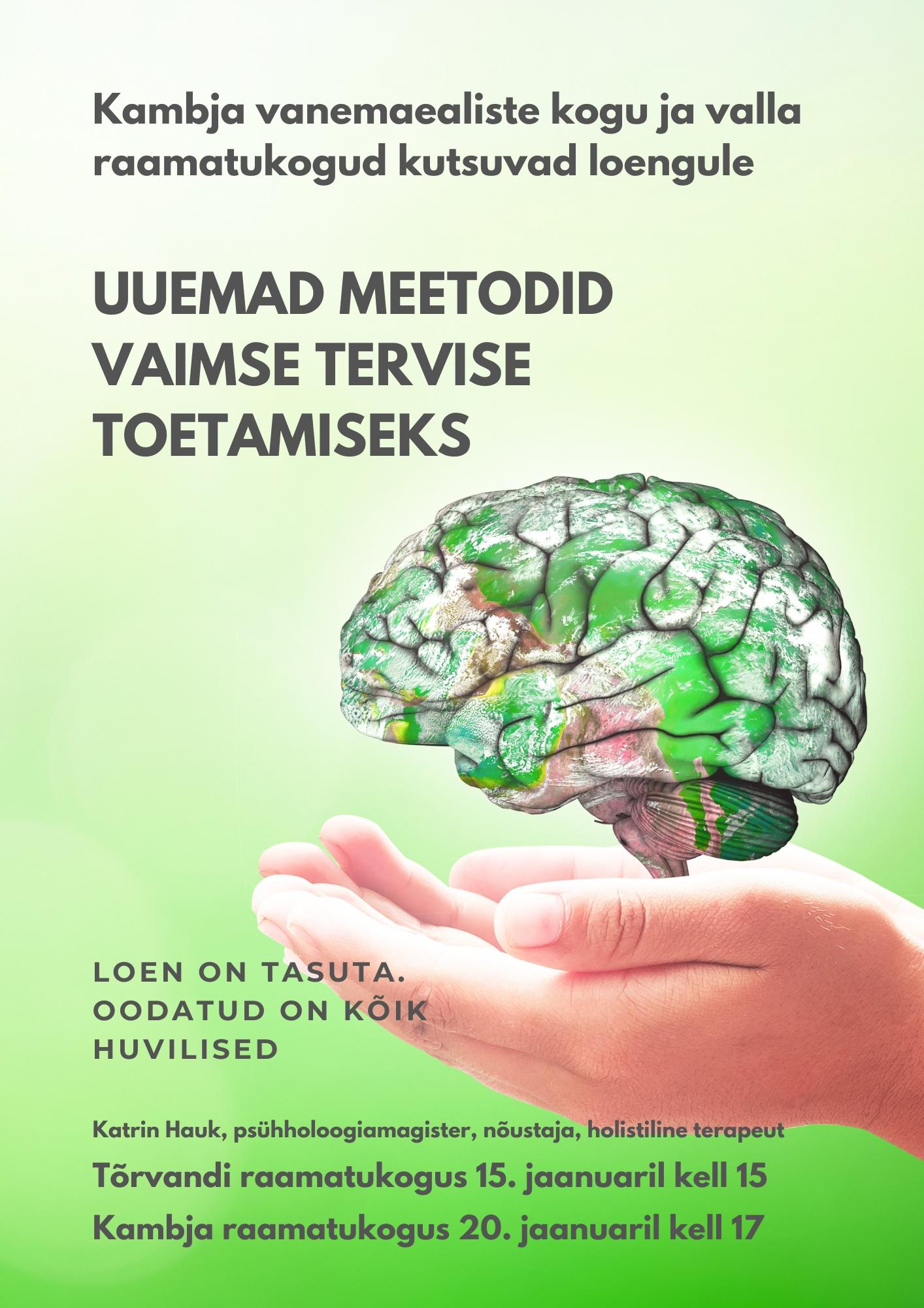 Uuemad meetodid vaimse tervise toetamiseks