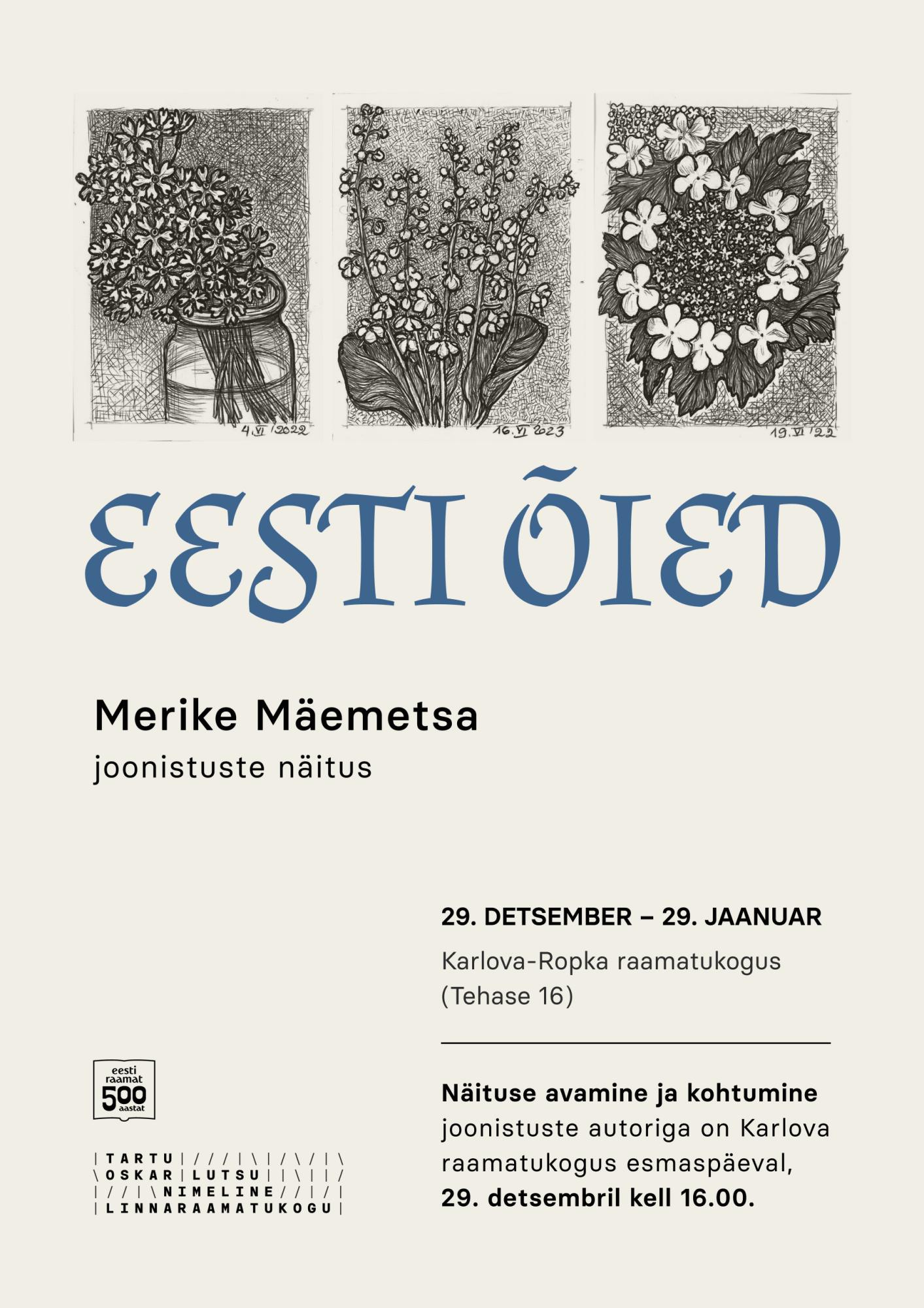 Merike Mäemetsa joonistuste näitus “Eesti õied”