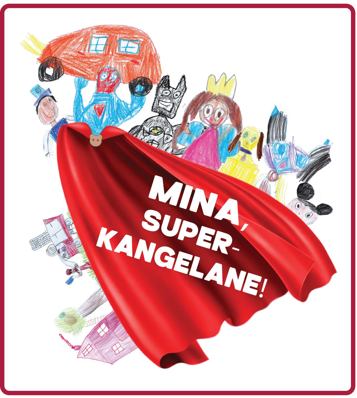 Näitus “Mina, superkangelane!”
