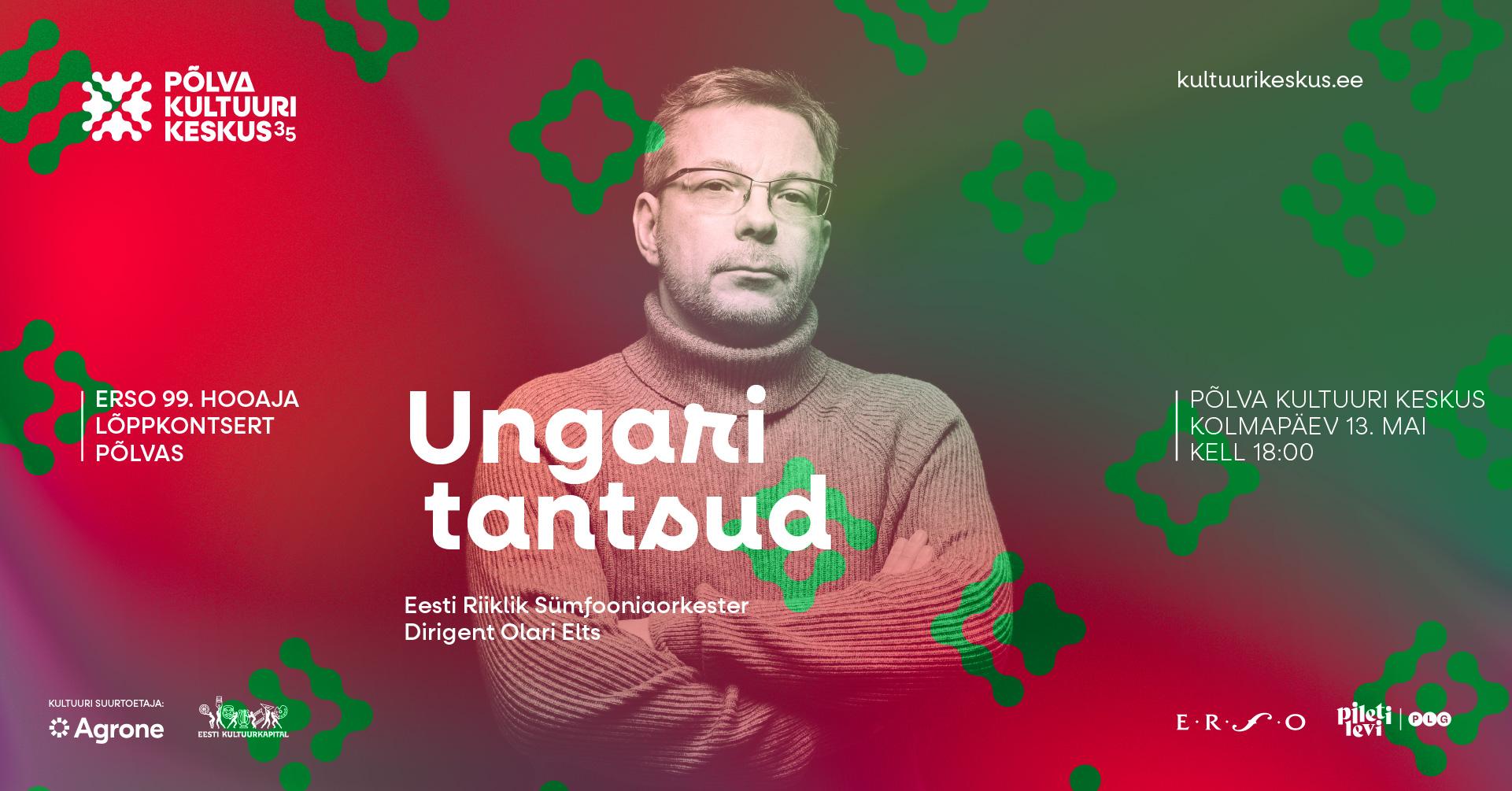 Ungari tantsud. ERSO, dirigent Olari Elts