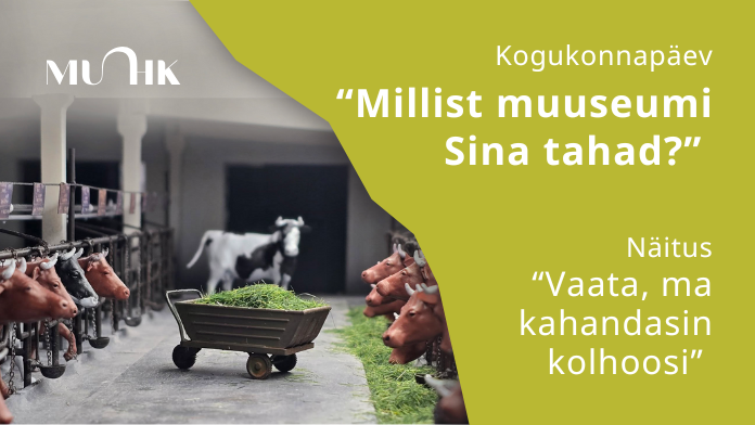 Kogukonnapäev „Millist muuseumi sina tahad?“