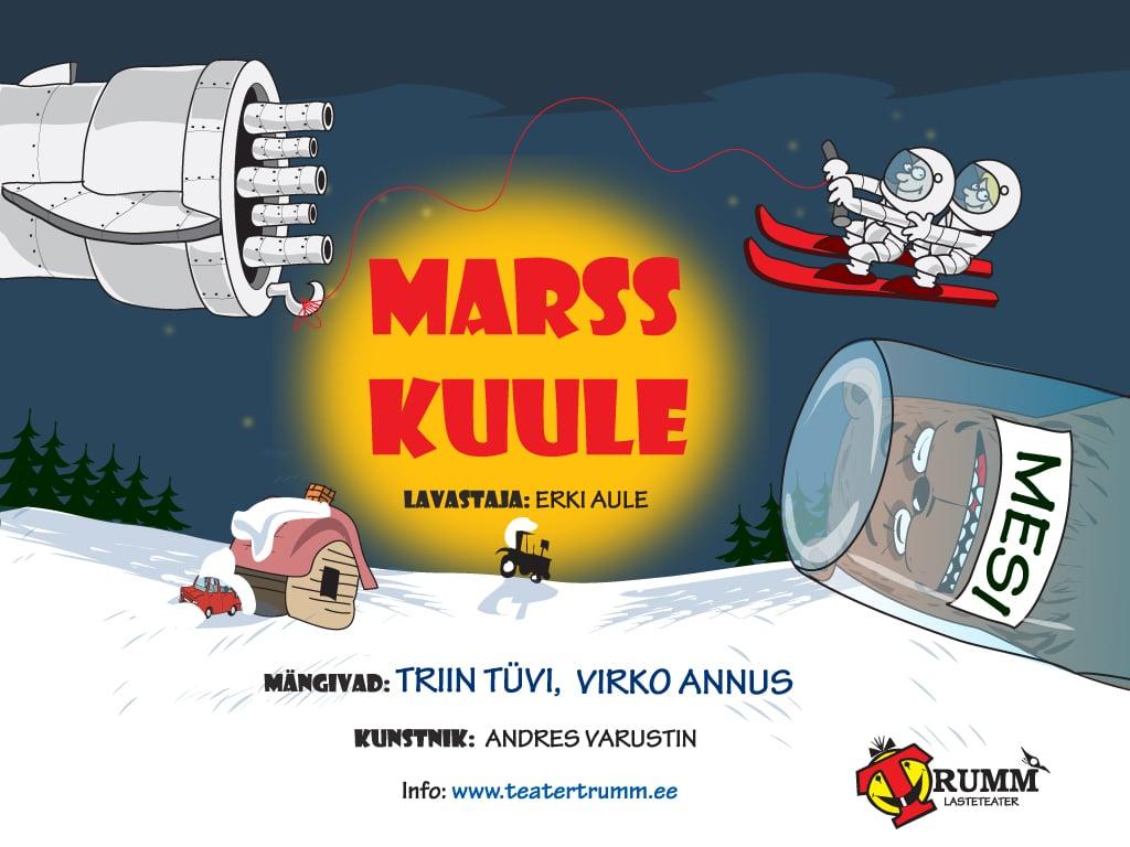 Lasteteatri Trumm lavastus „Marss Kuule“