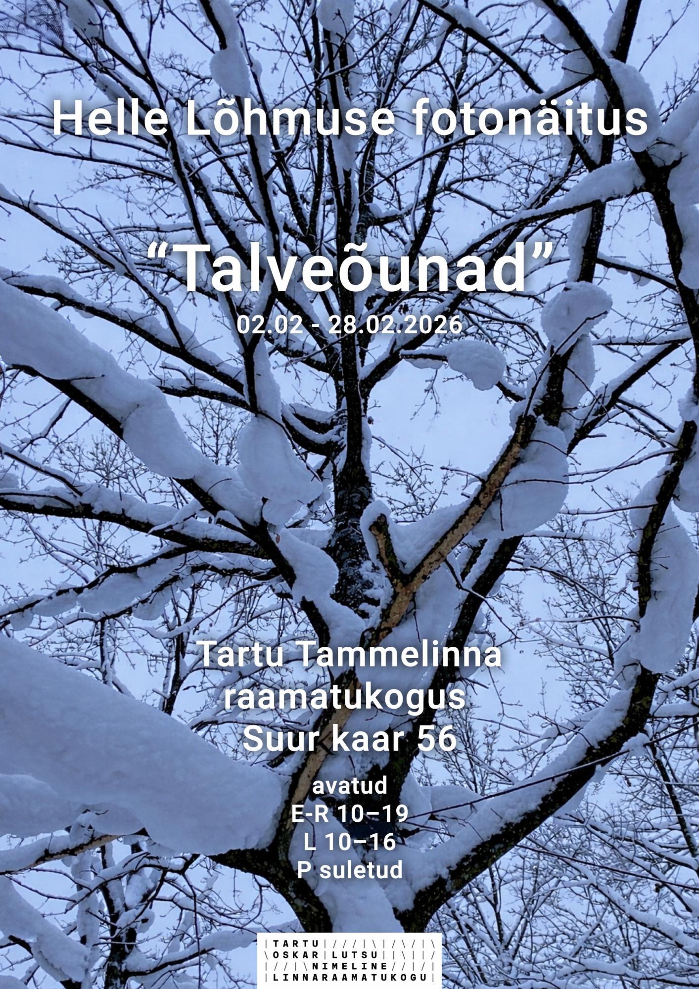 Helle Lõhmuse fotonäitus “Talveõunad”