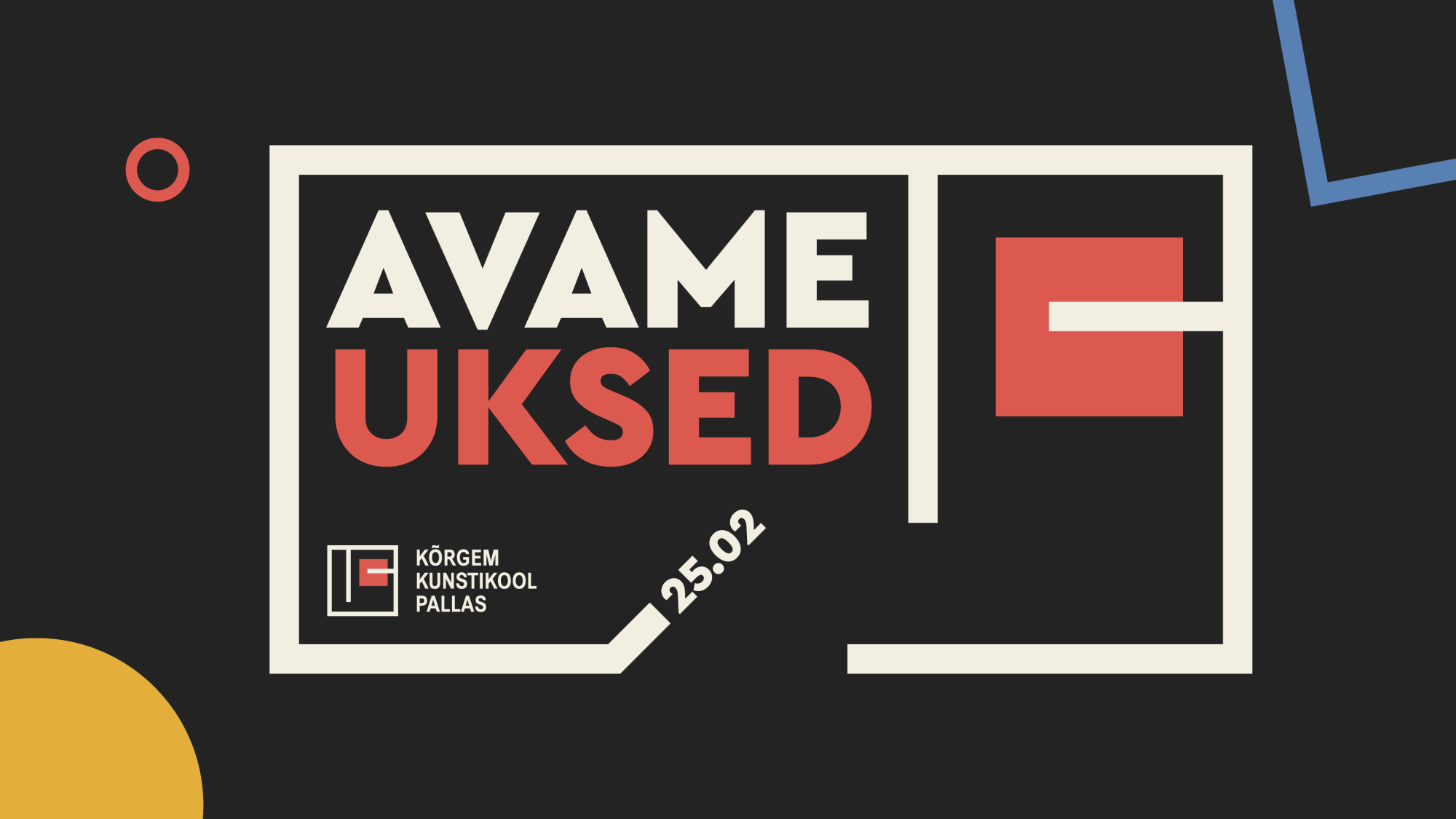 Kõrgema Kunstikooli Pallas avatud uste päev