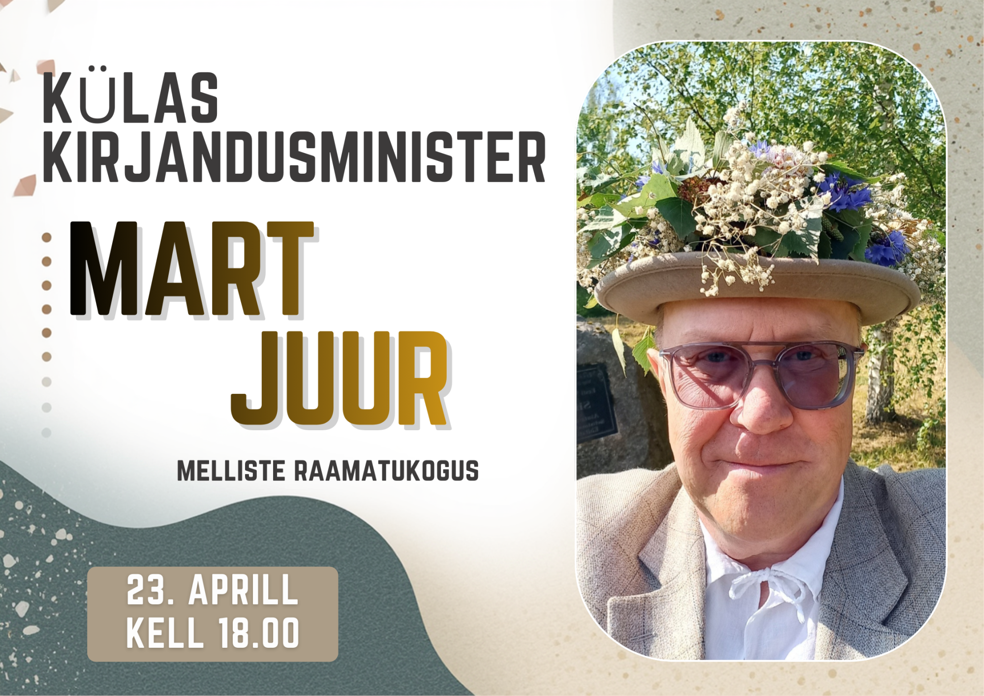 Külas kirjandusminister Mart Juur