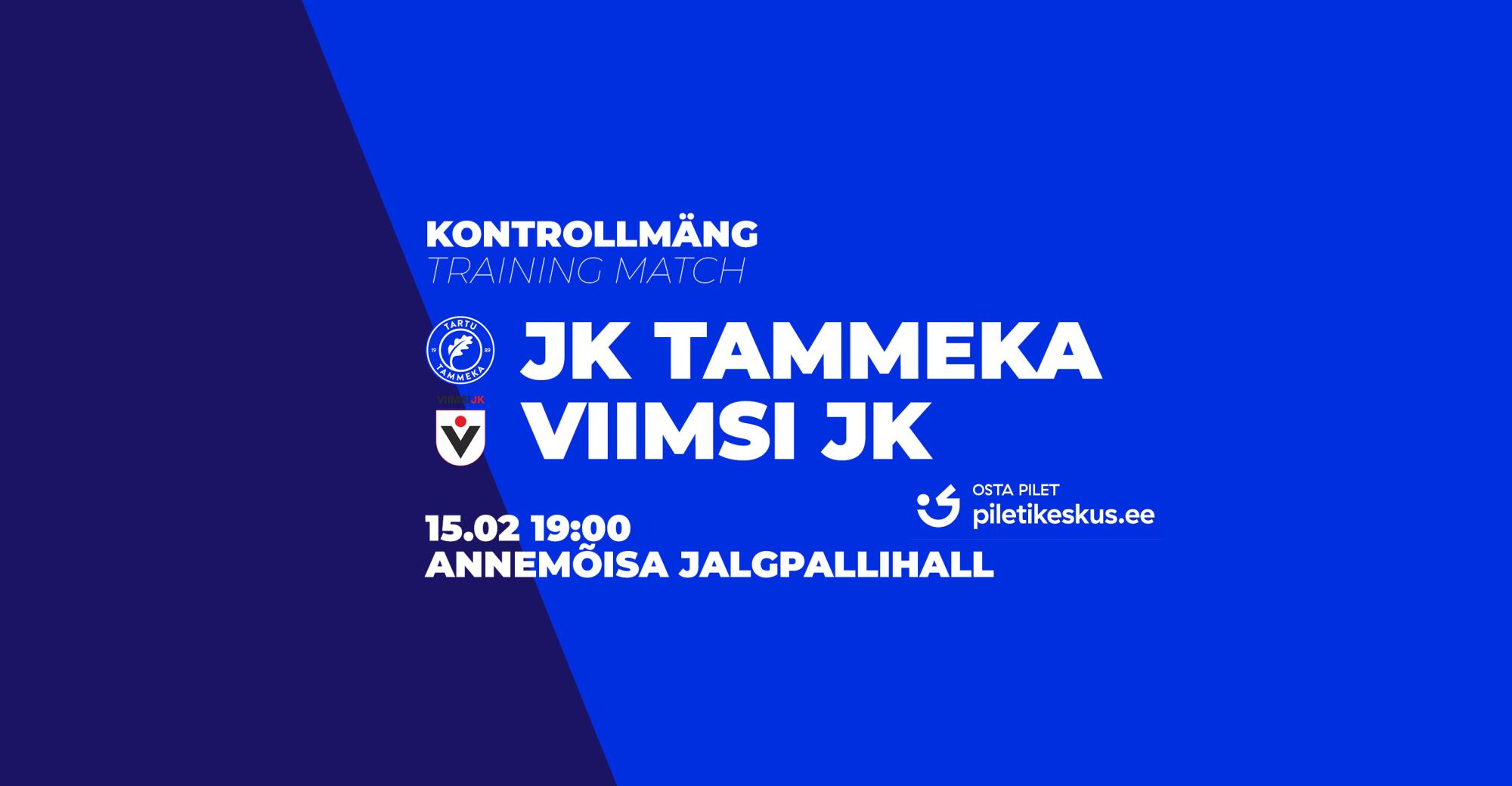 Kontrollmäng koduhallis: Tartu JK Tammeka – Viimsi JK