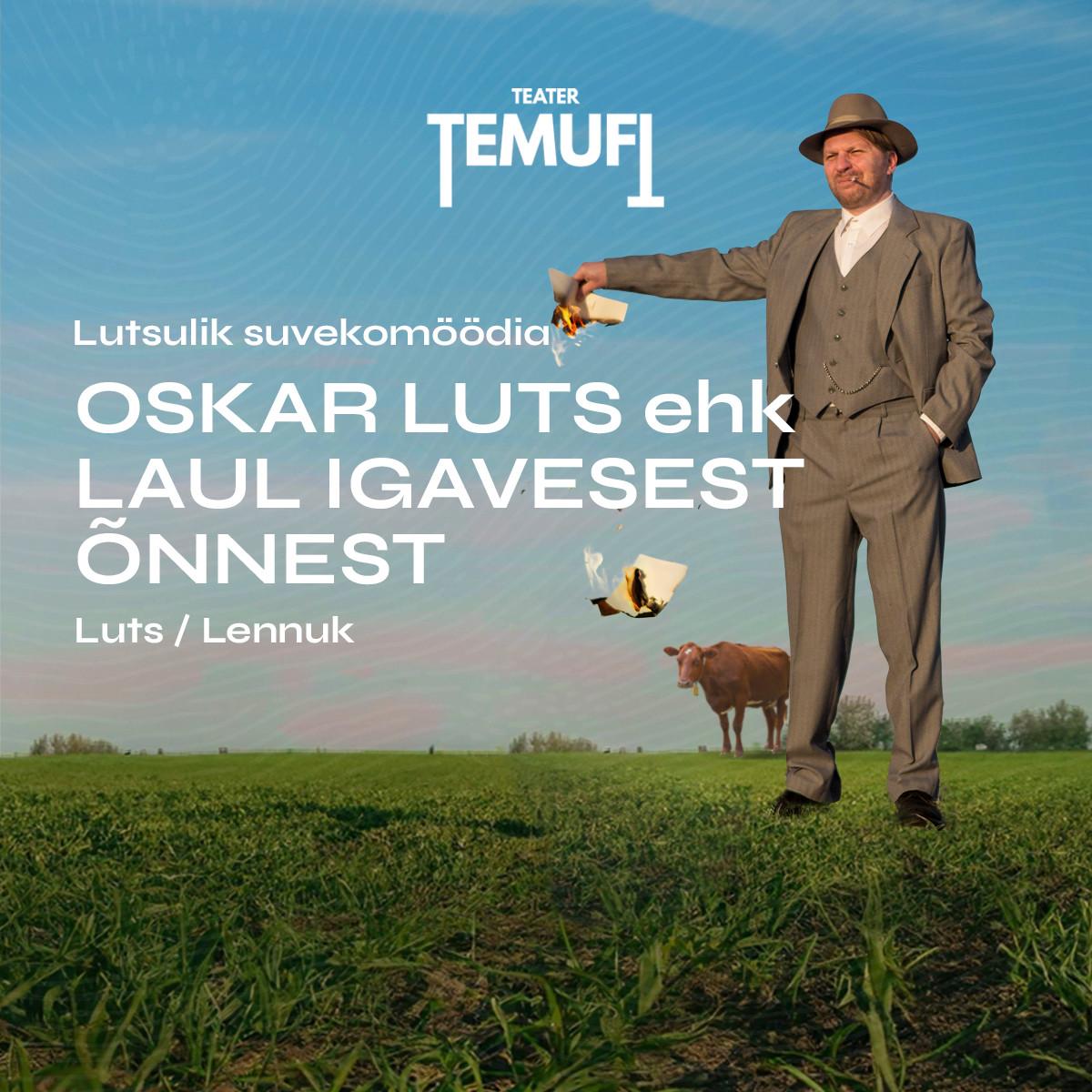Oskar Luts ehk Laul igavesest õnnest