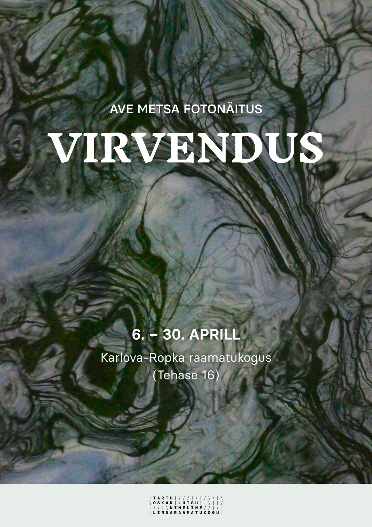Ave Metsa fotonäitus „Virvendus”
