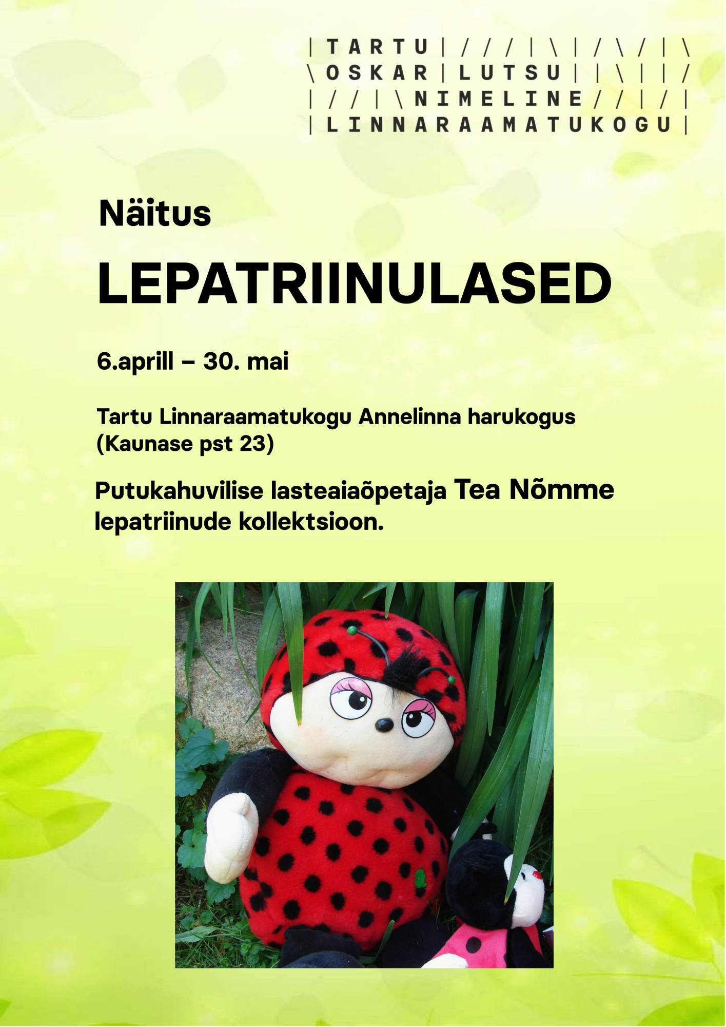 Näitus “Lepatriinulased”