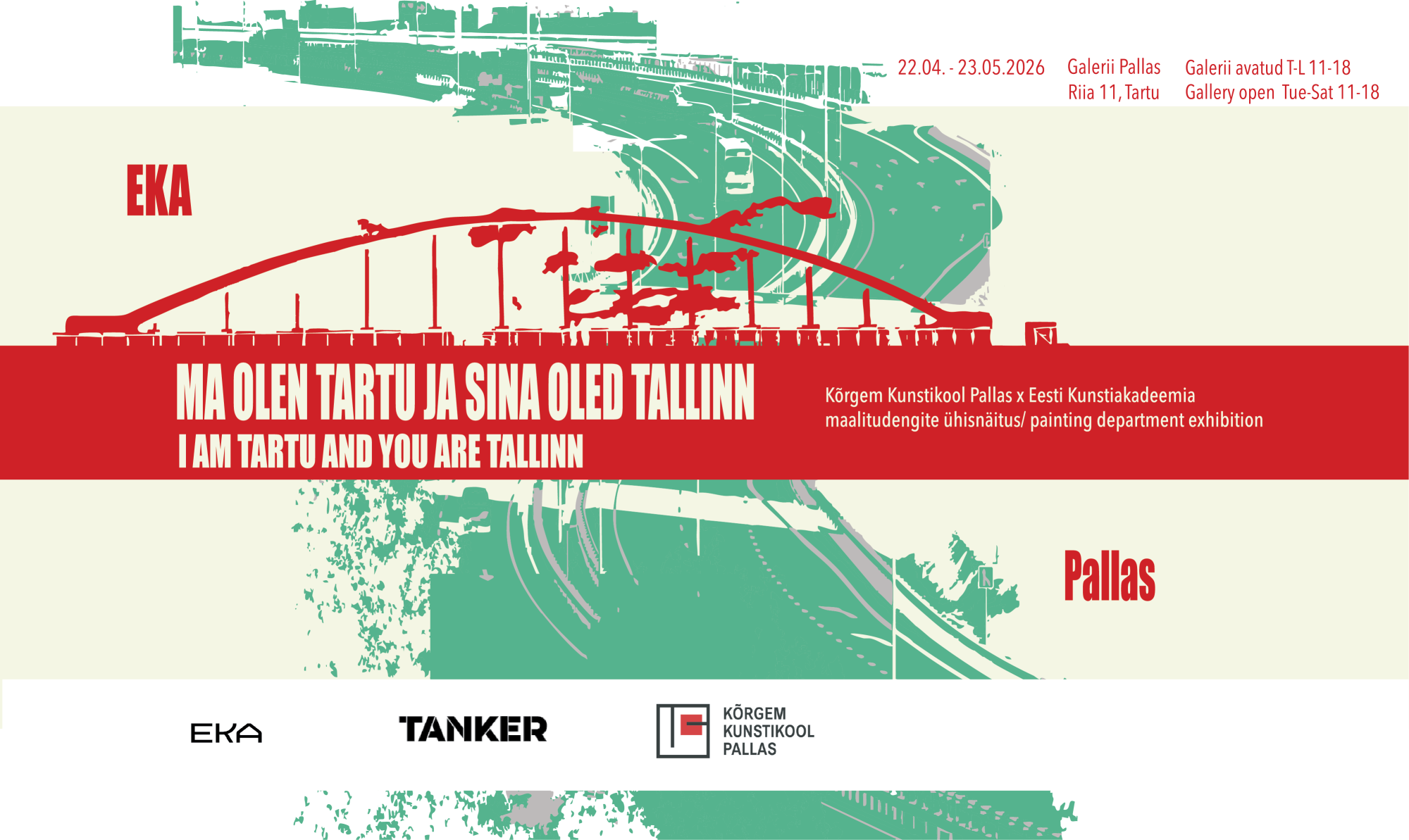 Ma olen Tartu ja sina oled Tallinn.  Pallase ja EKA maalitudengite ühisnäitus