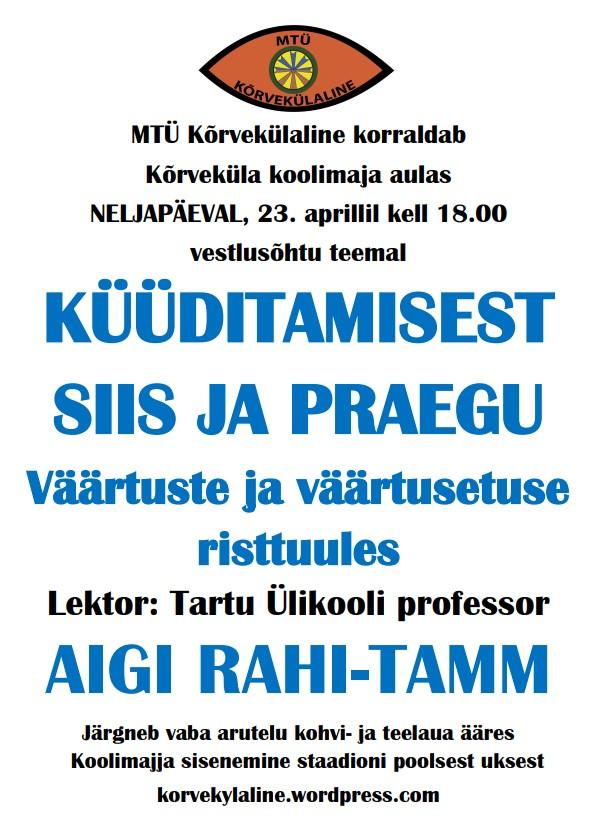 Vestlusõhtu “Küüditamisest siis ja praegu. Väärtuste ja väärtusetuse risttuules”