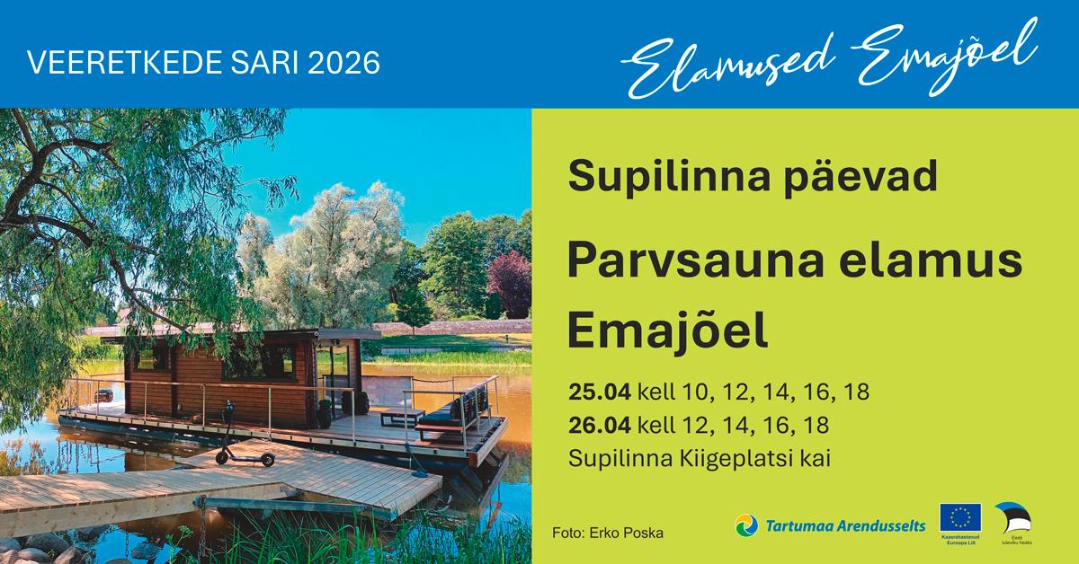 Parvsauna elamus Emajõel – Supilinna päevade erisõit