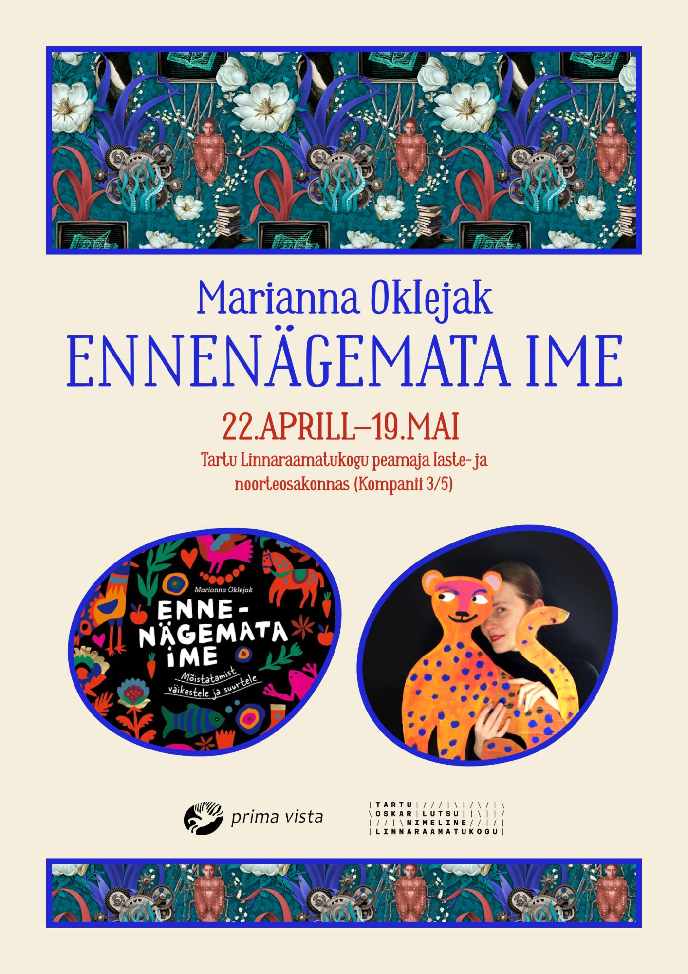 Marianna Oklejaki illustratsioonide näitus „Ennenägemata ime“