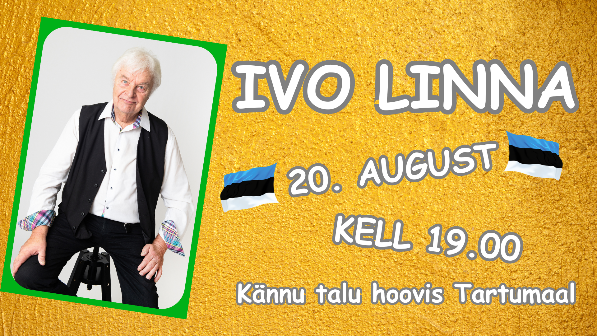 Ivo Linna – Eesti taasiseseisvumispäeva kontsert