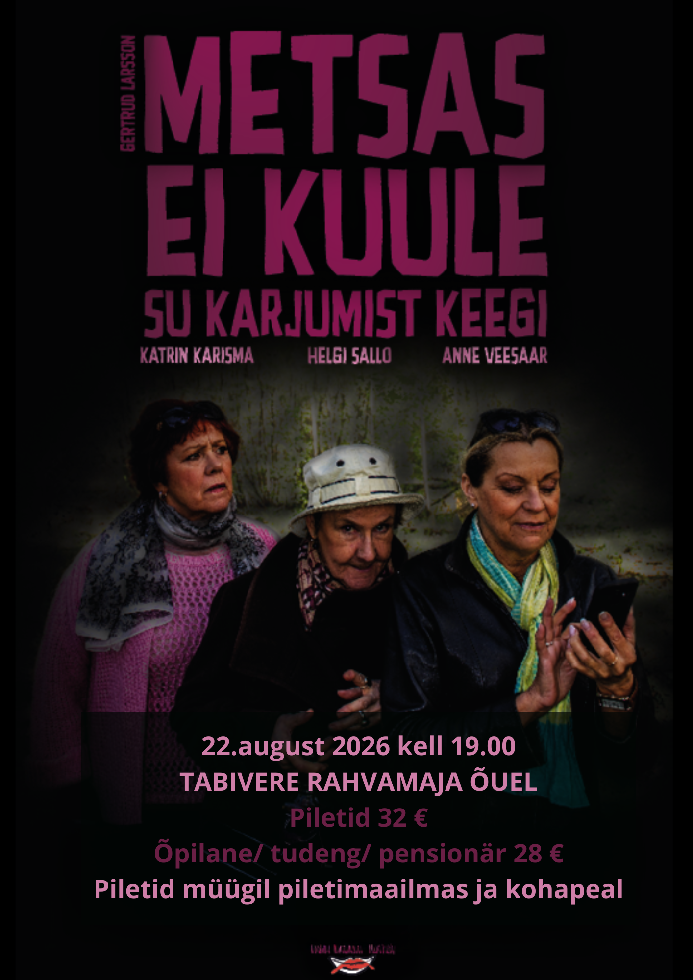 Teater ”Metsas ei kuule su karjumist keegi”