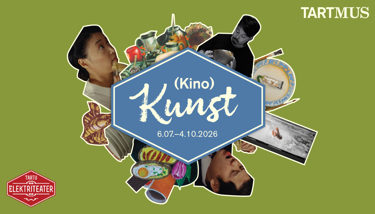 (Kino)Kunst – Elektriteater X Tartmus
