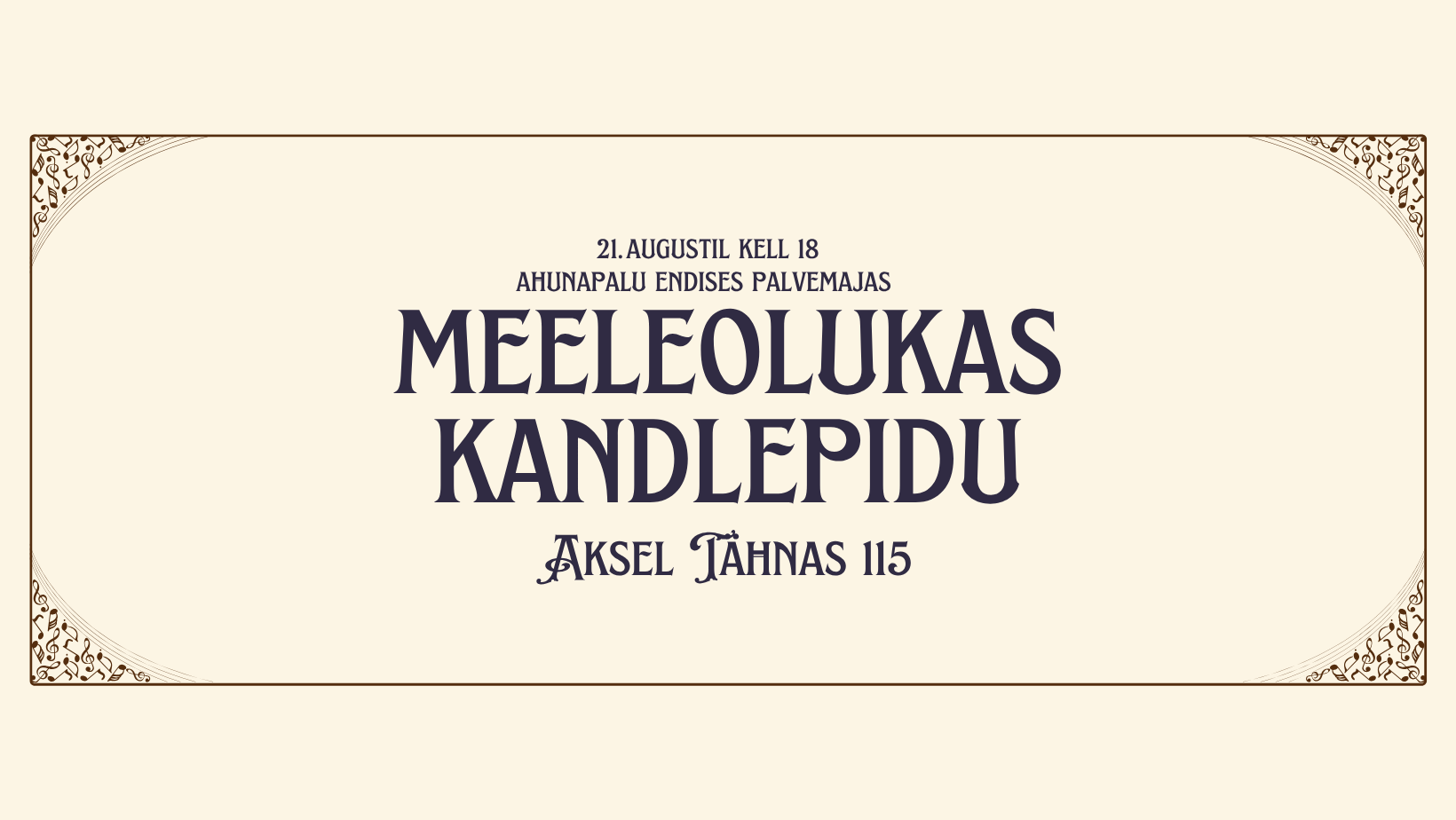 Meeleolukas kandlepidu. Aksel Tähnas 115