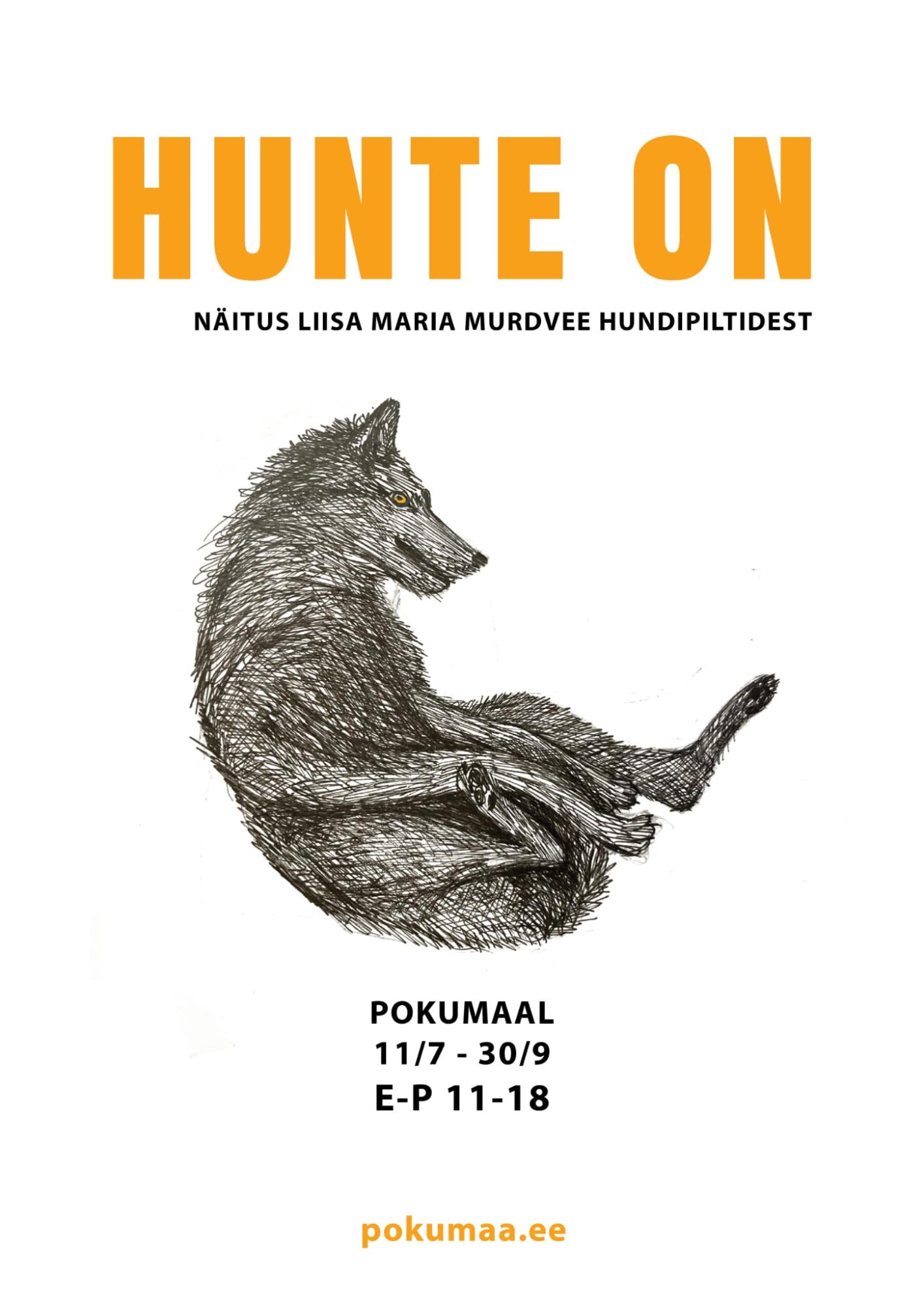 Liisa Maria Murdvee näitus “Hunte on”