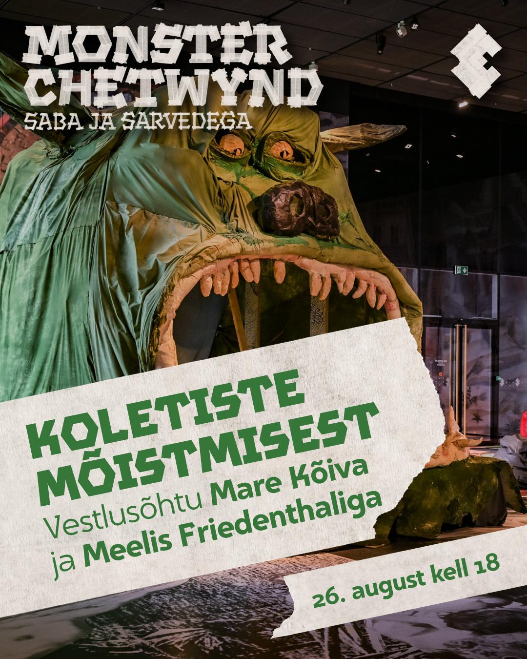 Vestlusõhtu „Koletiste mõistmisest“