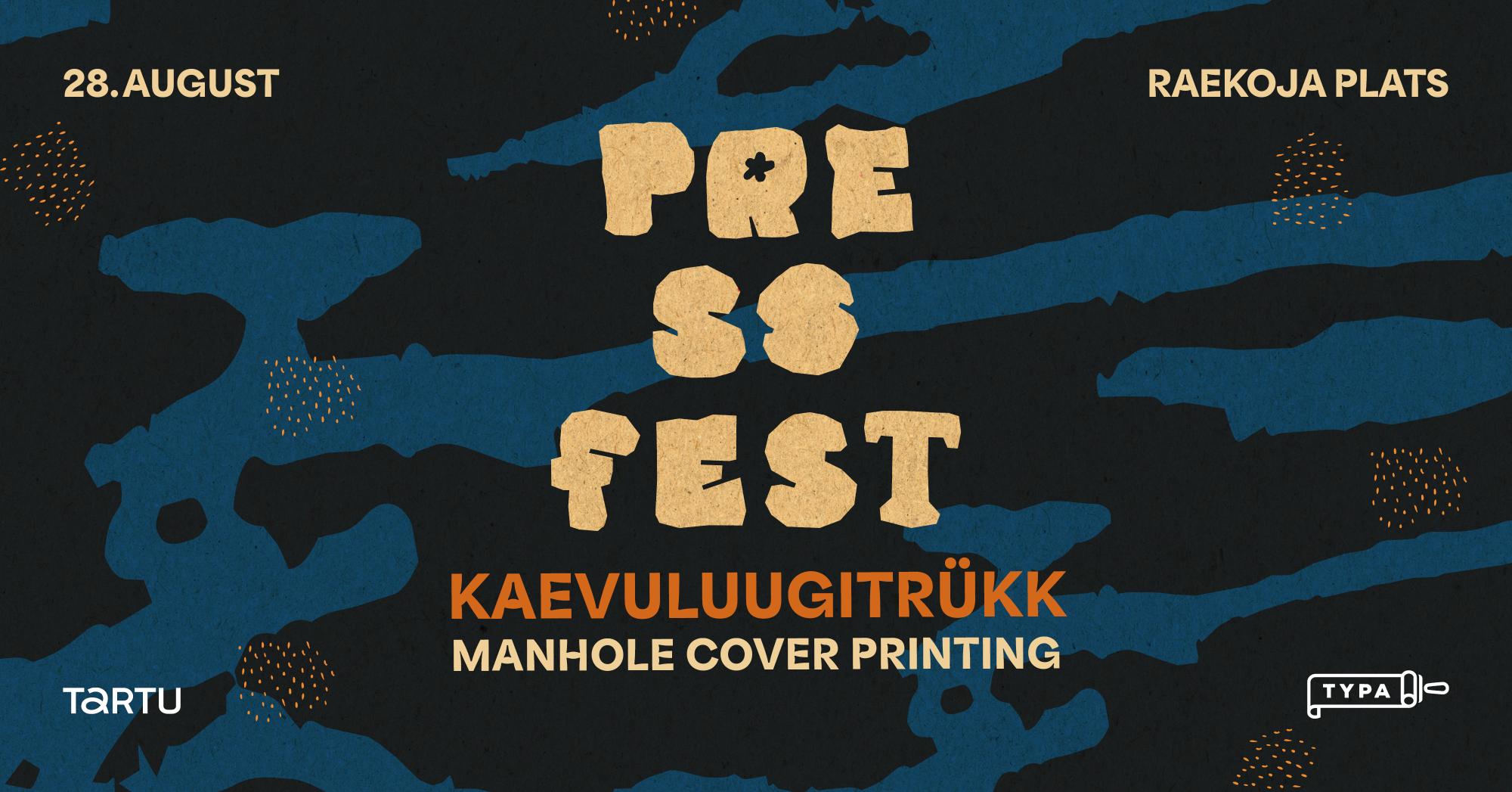 PRESSFEST: Kaevuluugitrükk kesklinnas