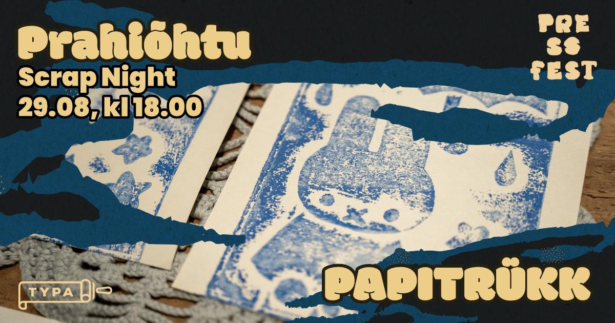 PRESSFEST: Prahiõhtu vol. 27 – Papitrükk