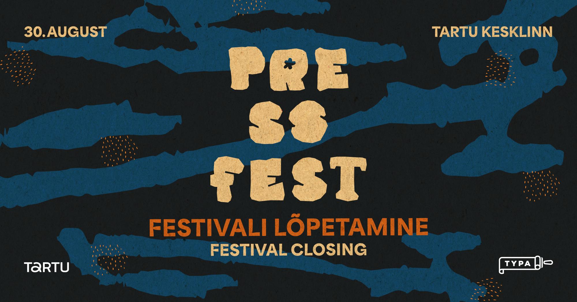 PRESSFEST: Festivali lõpetamine – eksperimentaalsed trükipressid ja trükikiisu
